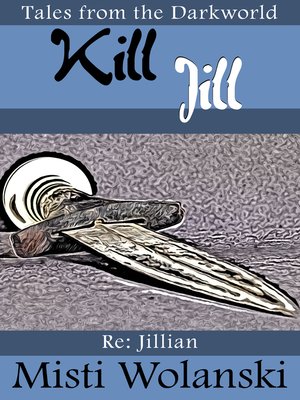cover image of Kill Jill (Darkworld)